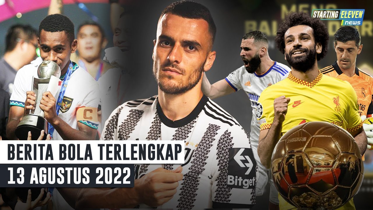 INDONESIA Juara Piala AFF - RESMI Juve Gaet Filip Kostic - Nominasi Ballon D'or 2022