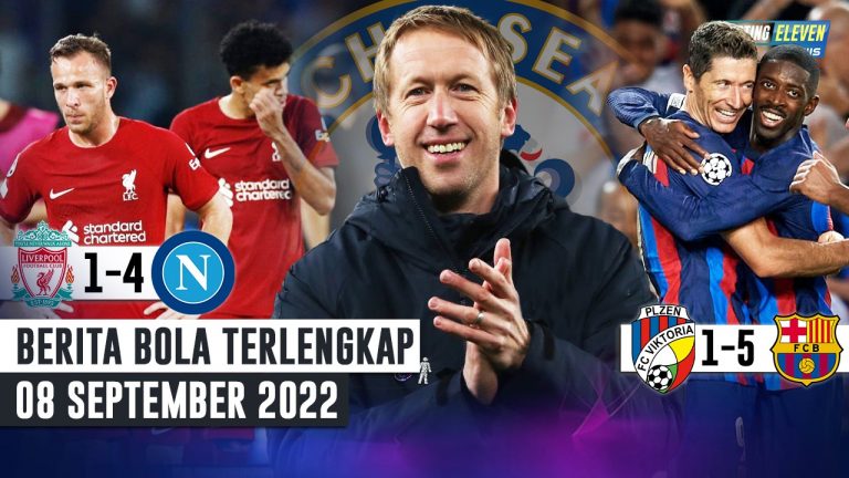 Berita Bola Terbaru 8 September 2022 – Starting Eleven News