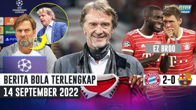 Berita Bola Terbaru 14 September 2022 – Starting Eleven News