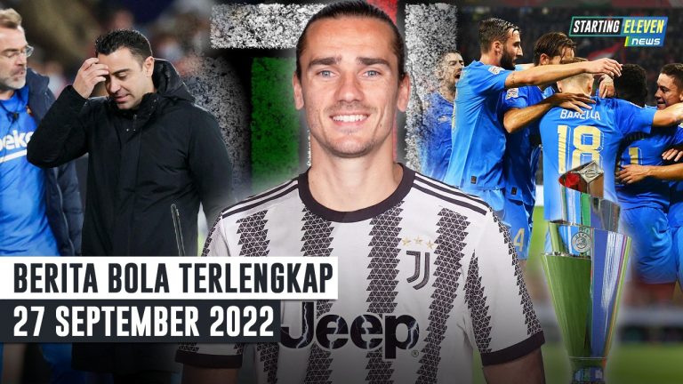 Italia ke Final UNL - Badai Cedera Pemain Barcelona - Juve Tampung Griezmann