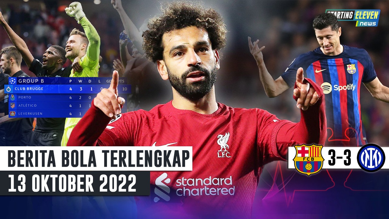 Salah Bikin Hattrick Tercepat UCL - Lewy Juru Selamat Barca - Club Brugge Cetak Sejarah