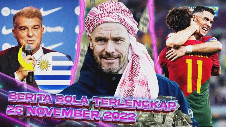 Berita Bola Terbaru 25 November 2022 – Starting Eleven News
