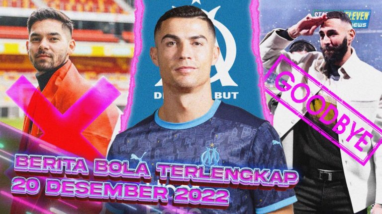 Berita Bola Terbaru 20 Desember 2022 – Starting Eleven News