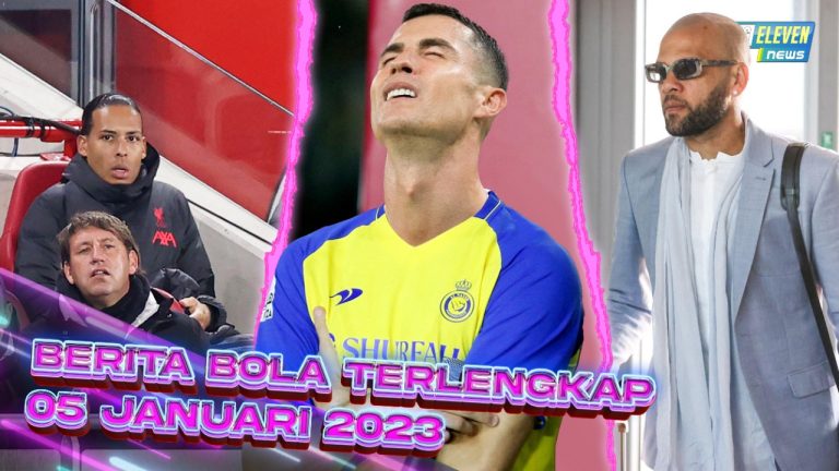 CR7 Gagal Debut di Al Nassr? - Van Dijk Absen Lama - Pelecehan Seksual, Dani Alves Didakwa