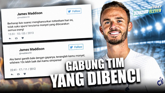James Maddison yang Menjilat Ludahnya Sendiri