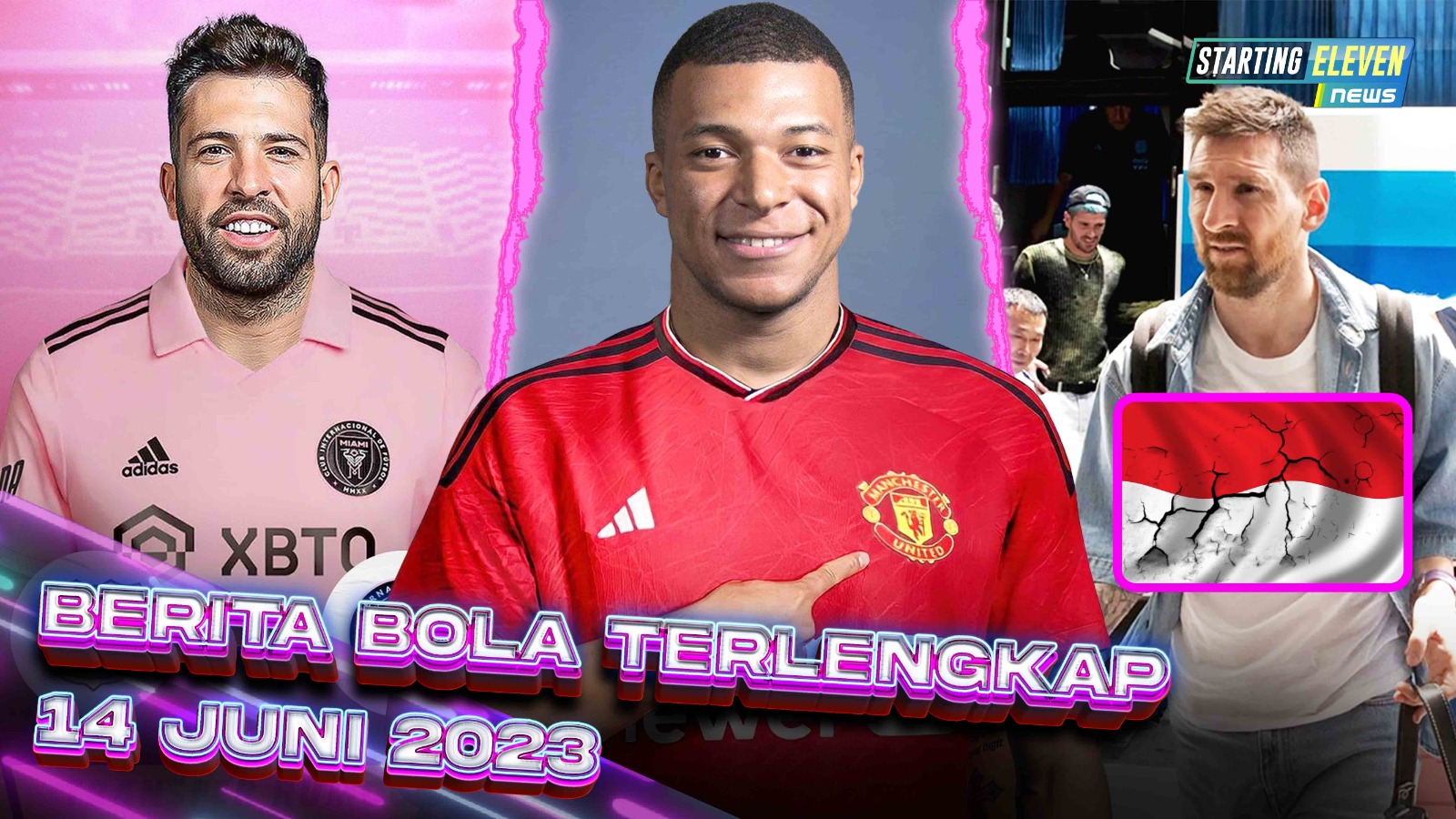 Mbappe Jadinya ke MU - KECEWA! Messi Batal ke Indonesia - Miami Gaet Jordi Alba