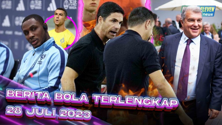 Berita Bola Terbaru 28 Juli 2023 – Starting Eleven News Berita Bola Terbaru 28 Juli 2023 – Starting Eleven News