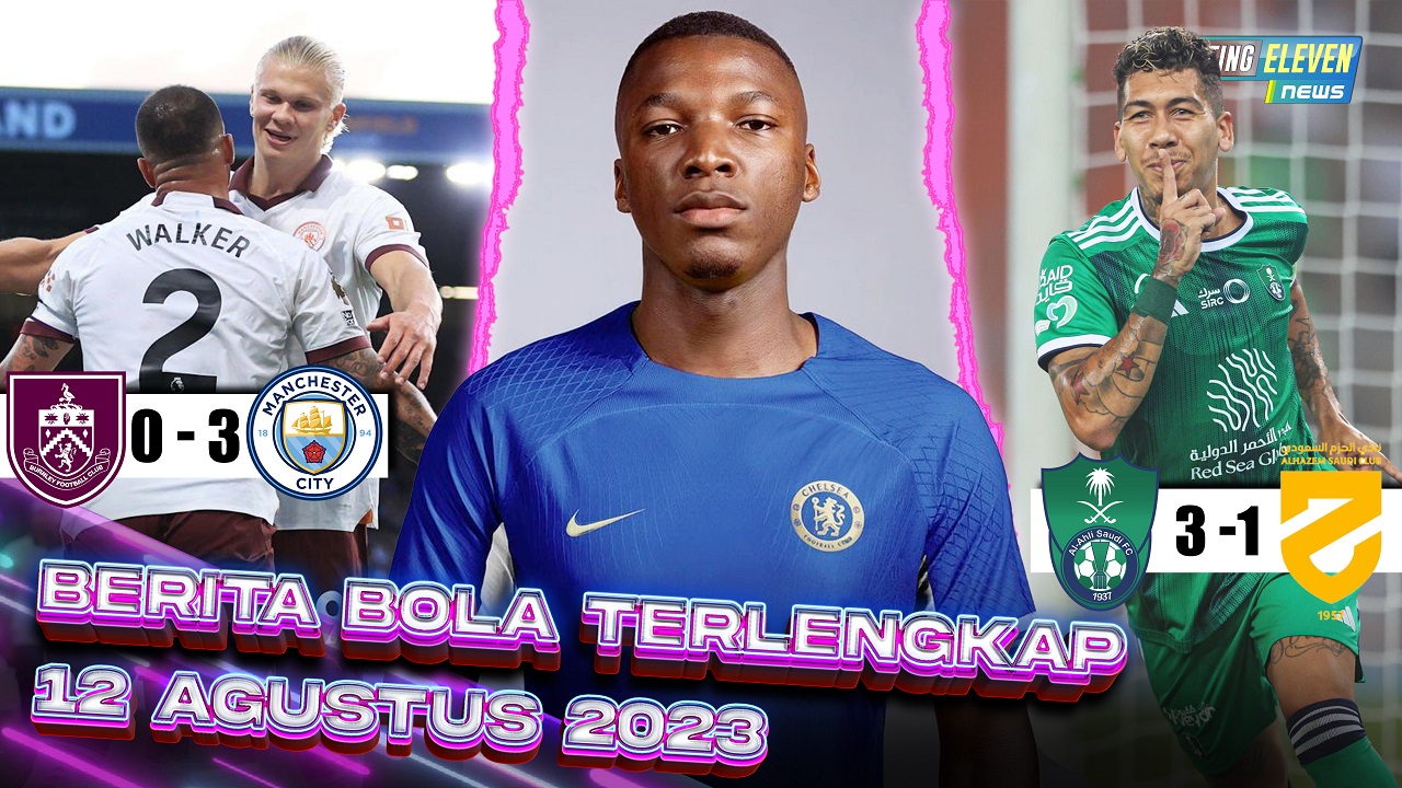 LUCU! Caicedo Malah Pilih Chelsea - NGERI! Haaland Bikin 2 GOL - Firmino Hattrick di Laga Debut!