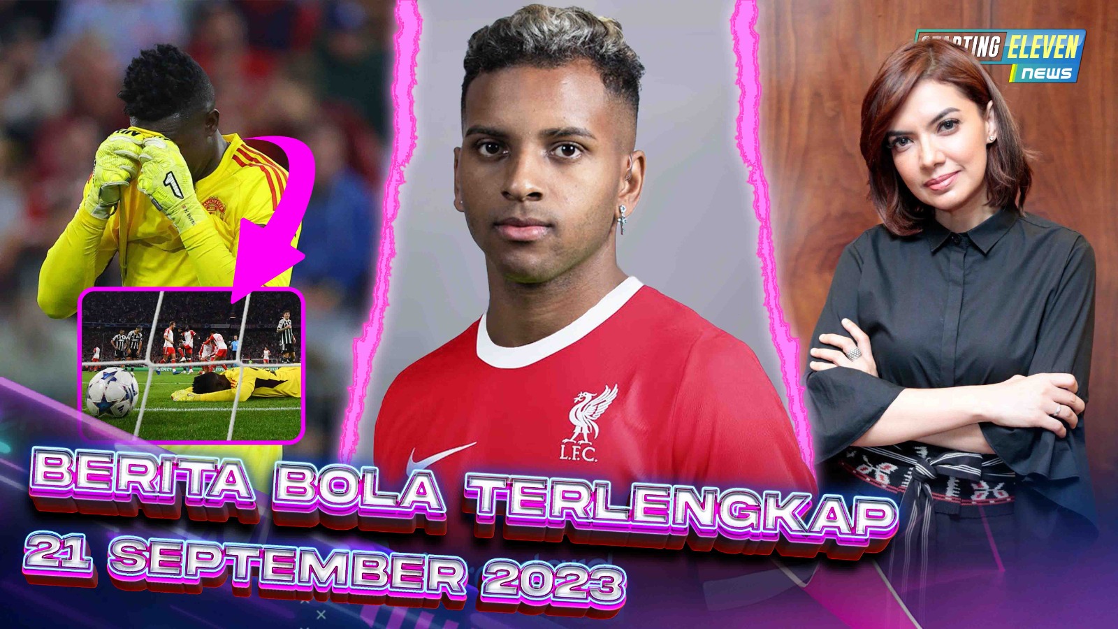 DUH! Onana BLUNDER Lagi - Najwa Shihab Jadi Satgas Mafia Bola - Liverpool Rekrut Rodrygo