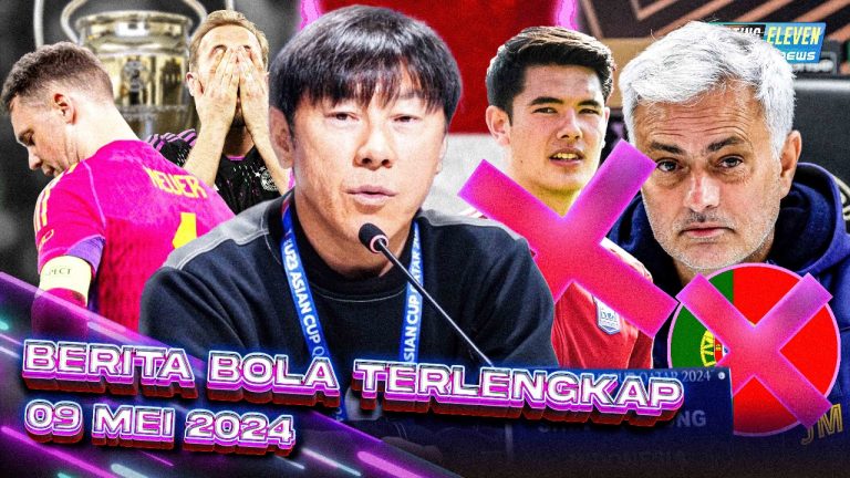 Berita Bola Terbaru 9 Mei 2024 – Starting Eleven News