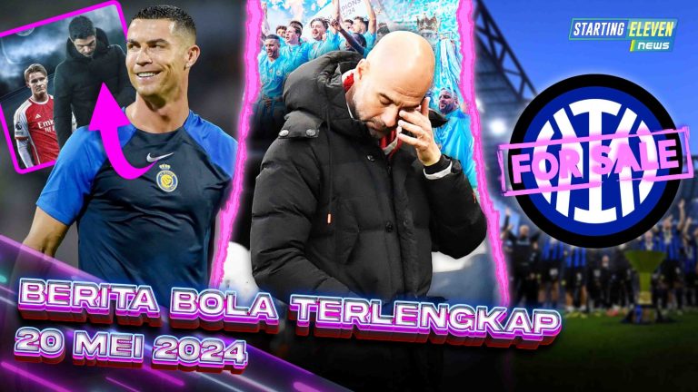 City Juara, Pep HENGKANG - Arsenal GAGAL, Prediksi Ronaldo Terbukti! - Inter Milan Bakal Dijual
