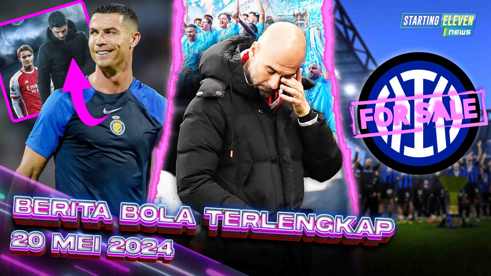 City Juara, Pep HENGKANG - Arsenal GAGAL, Prediksi Ronaldo Terbukti! - Inter Milan Bakal Dijual