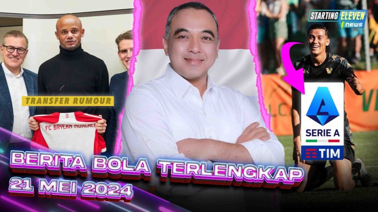 Bang Jay MAKIN DEKAT ke Serie A - Bekas Bupati JADI Manajer Timnas - RUMOR: Bayern Rekrut Kompany
