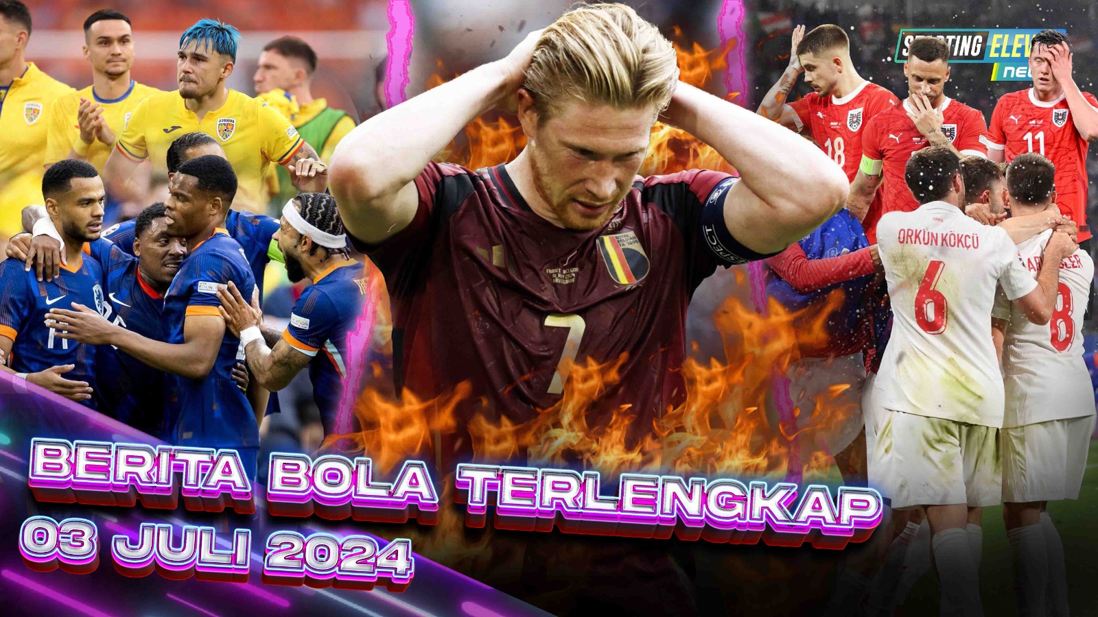Belanda HANCURKAN Rumania - Dongeng Austria Terhenti di Tangan Turki - De Bruyne Ngamuk
