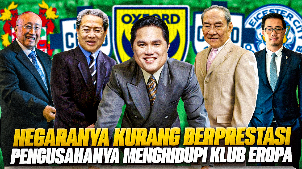 Termasuk dari Indonesia, Miliarder Asia Tenggara Ini Punya Klub Eropa