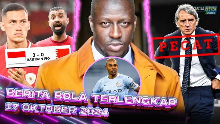 Berita Bola Terbaru 17 Oktober 2024 – Starting Eleven News