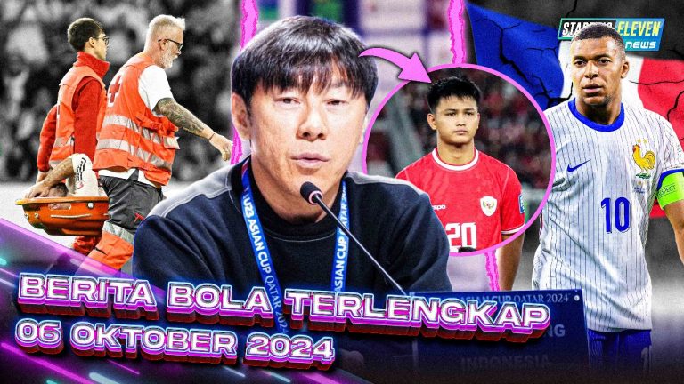Berita Bola Terbaru 6 Oktober 2024 – Starting Eleven News