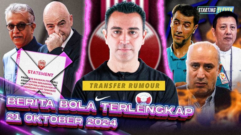 Berita Bola Terbaru 21 Oktober 2024 – Starting Eleven News