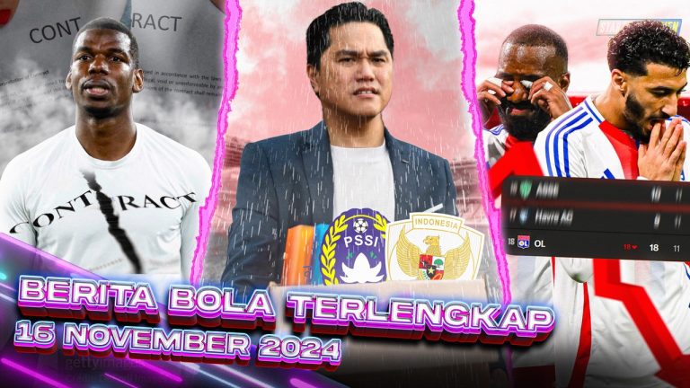 Berita Bola Terbaru 16 November 2024 – Starting Eleven News