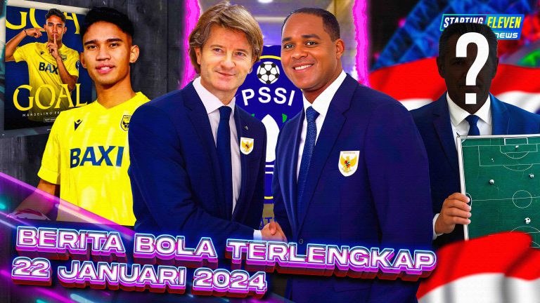 Berita Bola Terbaru 22 Januari 2025 – Starting Eleven News