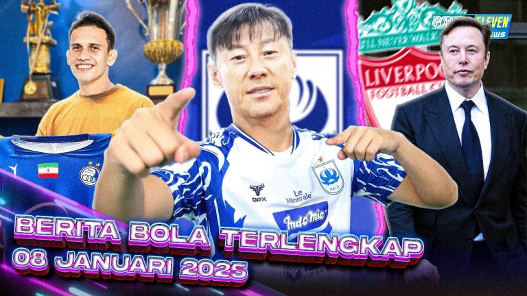 Berita Bola Terbaru 8 Januari 2025 – Starting Eleven News