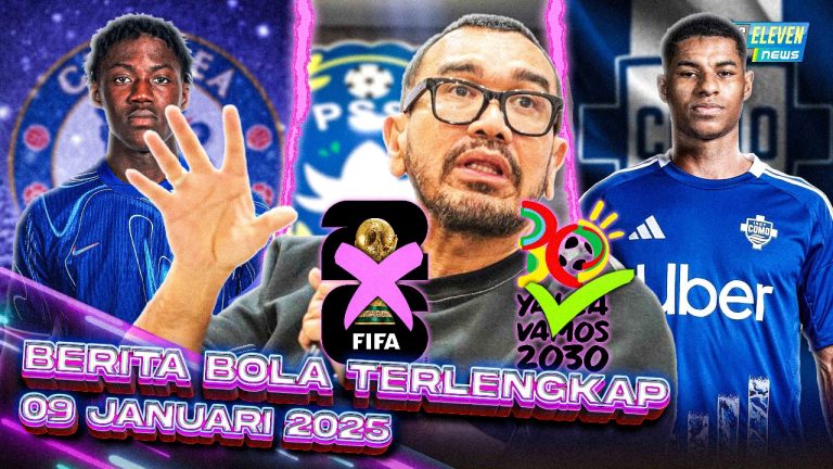 Berita Bola Terbaru 9 Januari 2025 – Starting Eleven News