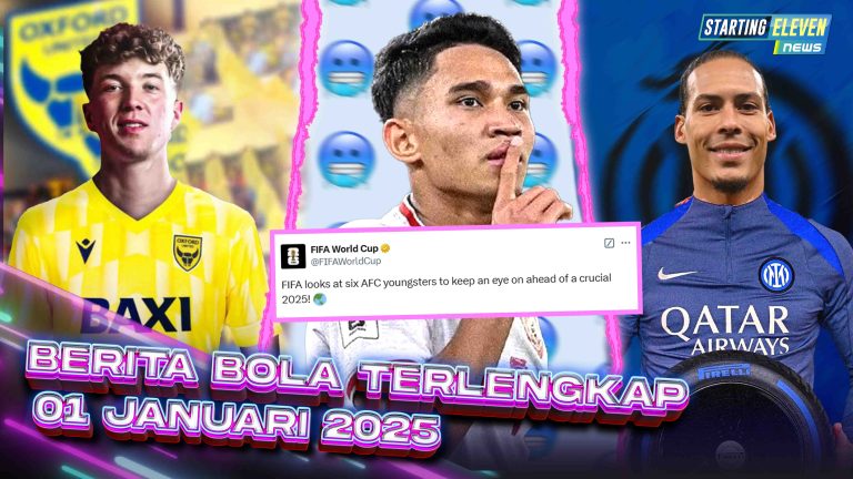 Berita Bola Terbaru 1 Januari 2025 – Starting Eleven News