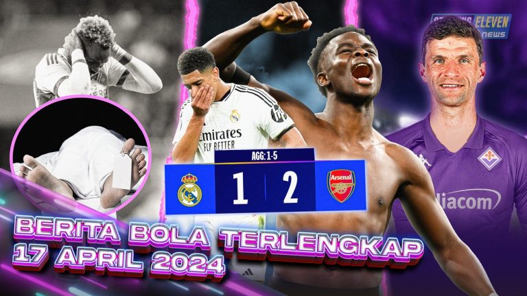Berita Bola Terbaru 17 April 2025 – Starting Eleven News