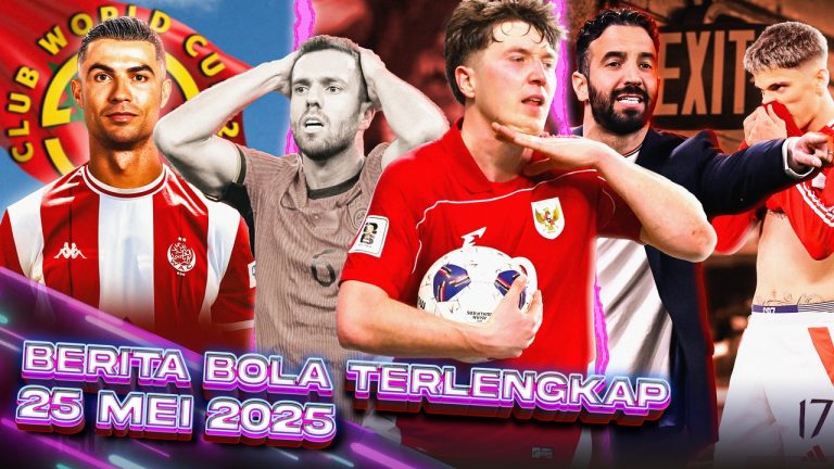 Berita Bola Terbaru 25 Mei 2025 – Starting Eleven News