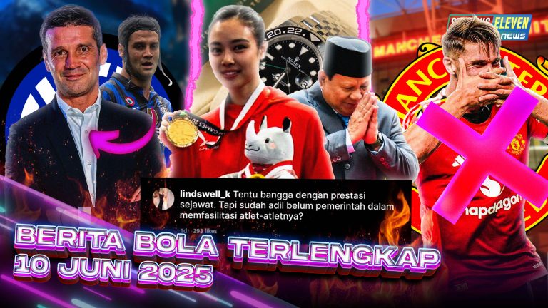 Berita Bola Terbaru 10 Juni 2025 – Starting Eleven News