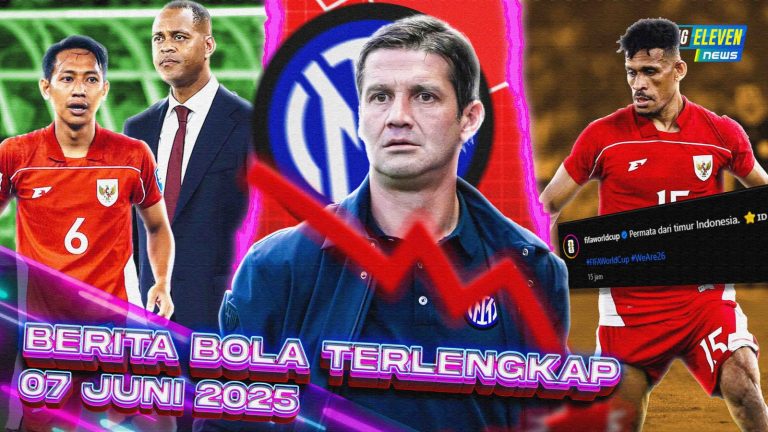 Berita Bola Terbaru 7 Juni 2025 – Starting Eleven News