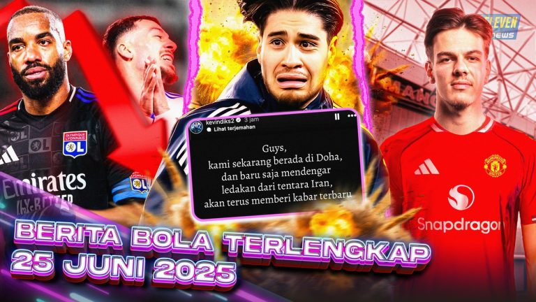 Berita Bola Terbaru 25 Juni 2025 – Starting Eleven News