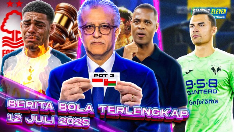 Berita Bola Terbaru 12 Juli 2025 – Starting Eleven News