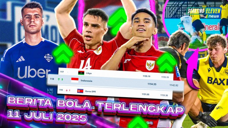 Berita Bola Terbaru 11 Juli 2025 – Starting Eleven News