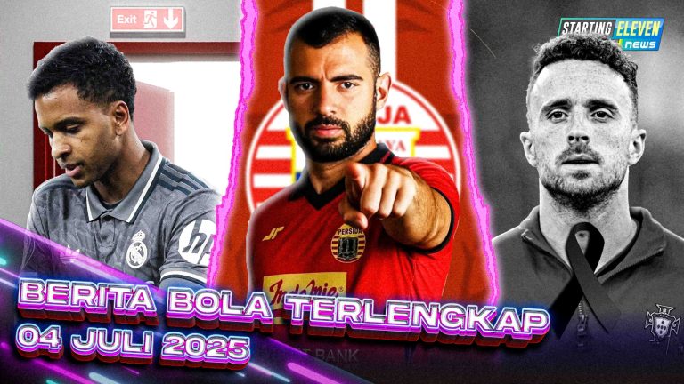 Berita Bola Terbaru 4 Juli 2025 – Starting Eleven News