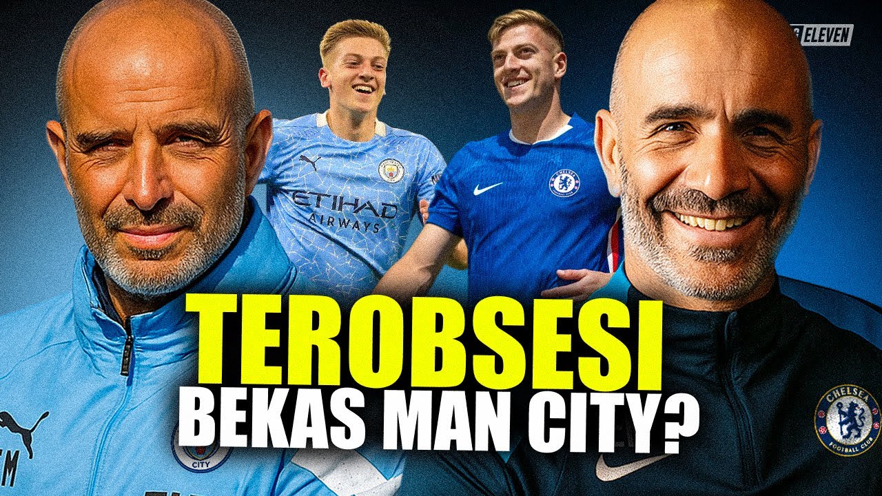 BONGKAR Dapur Rahasia Chelsea! Dibangun dari Bekas Manchester City?
