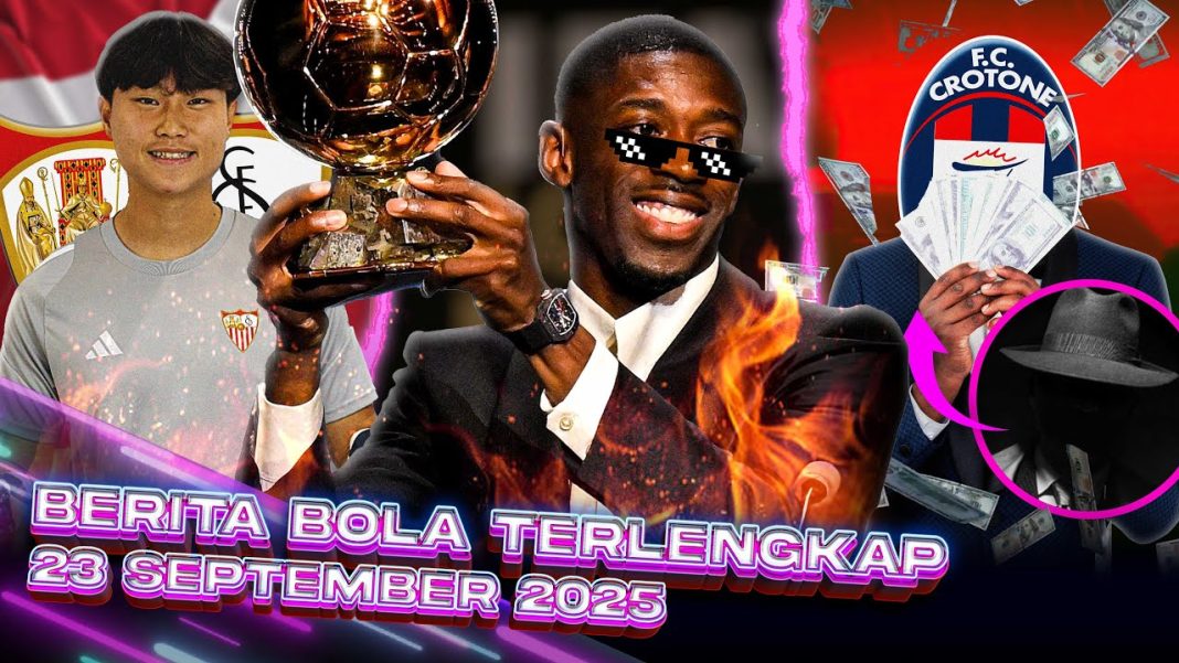 Berita Bola Terbaru 23 September 2025 - Starting Eleven News