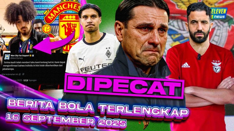 Berita Bola Terbaru 16 September 2025 – Starting Eleven News