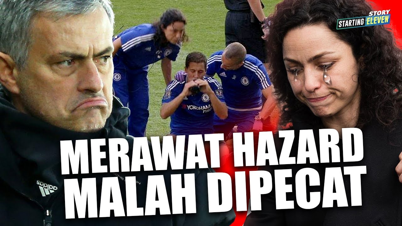 KEJAMNYA MOURINHO! Menyingkirkan Dokter Wanita Justru Setelah Merawat Hazard