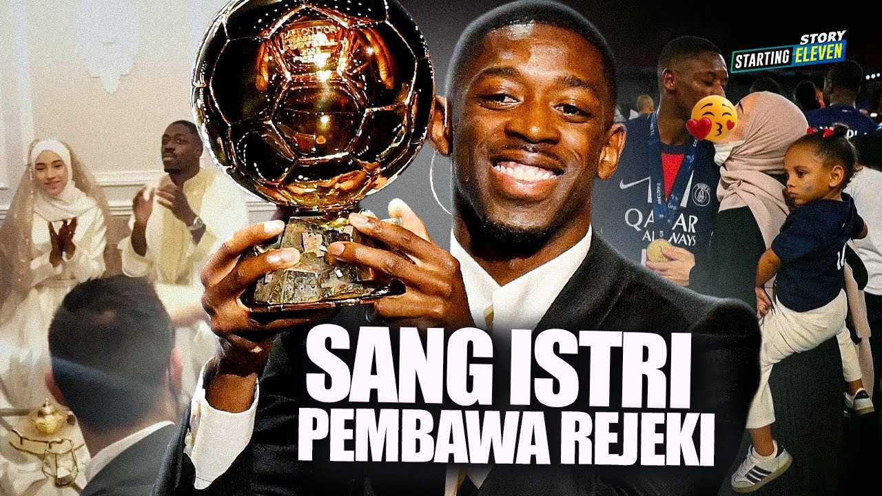 Ousmane Dembele: Bukti Menikah Bukan Masalah, Tapi Bawa Rezeki
